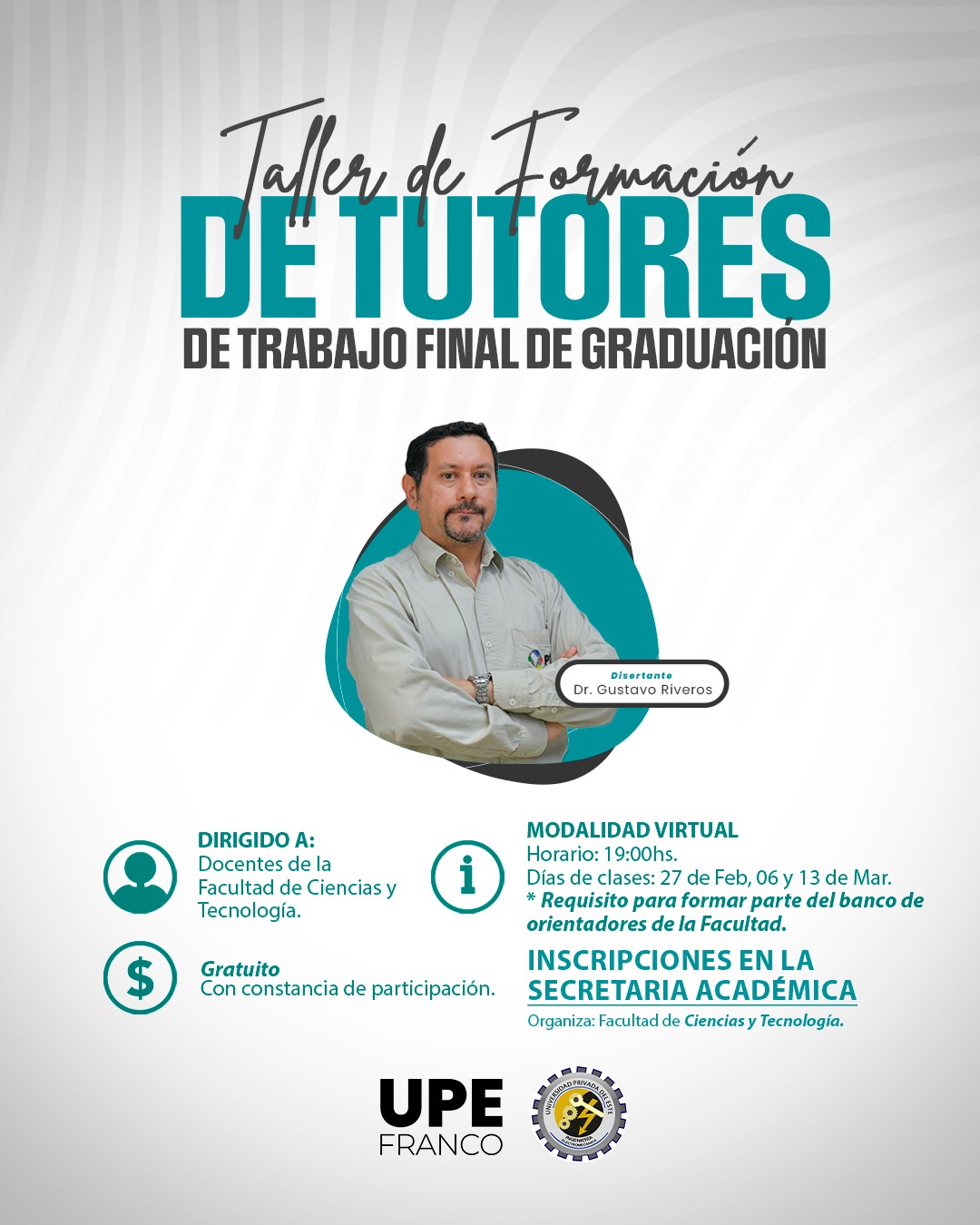 Taller de Formación de Tutores de Trabajo Final de Graduación: Facultad de Ciencias y Tecnologías