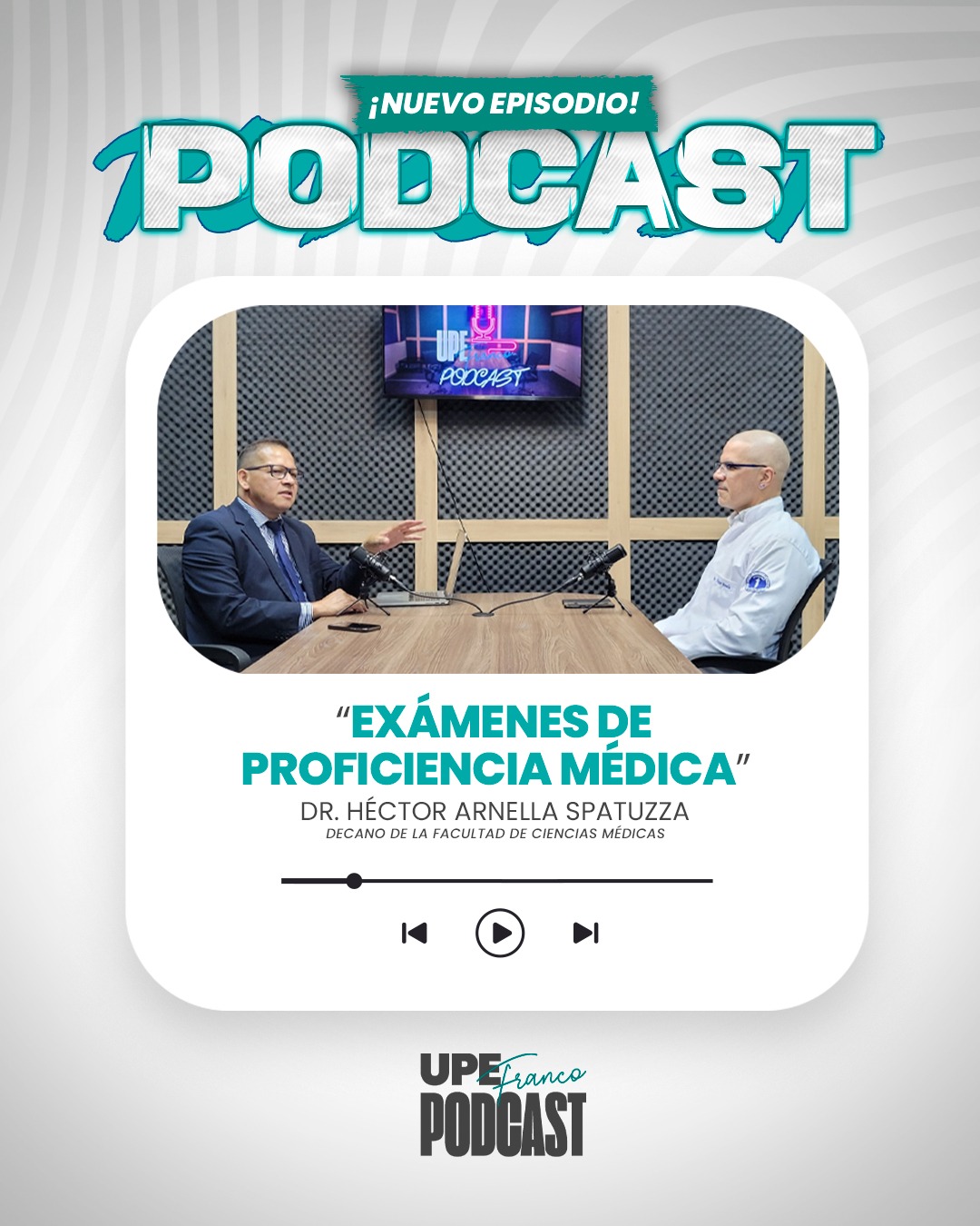 UPE Franco Podcast: Exámenes de Proficiencia Médica | Episodio 02