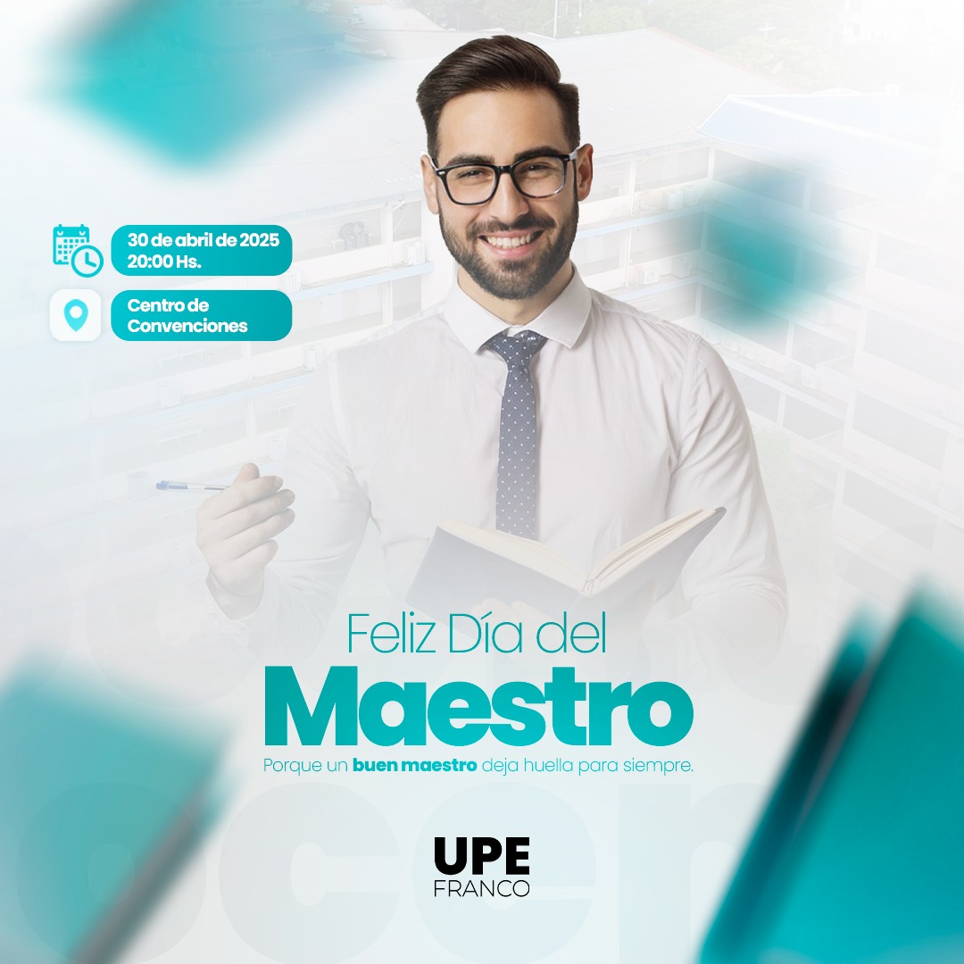 UPE FRANCO rinde homenaje a sus docentes en el Día del Maestro