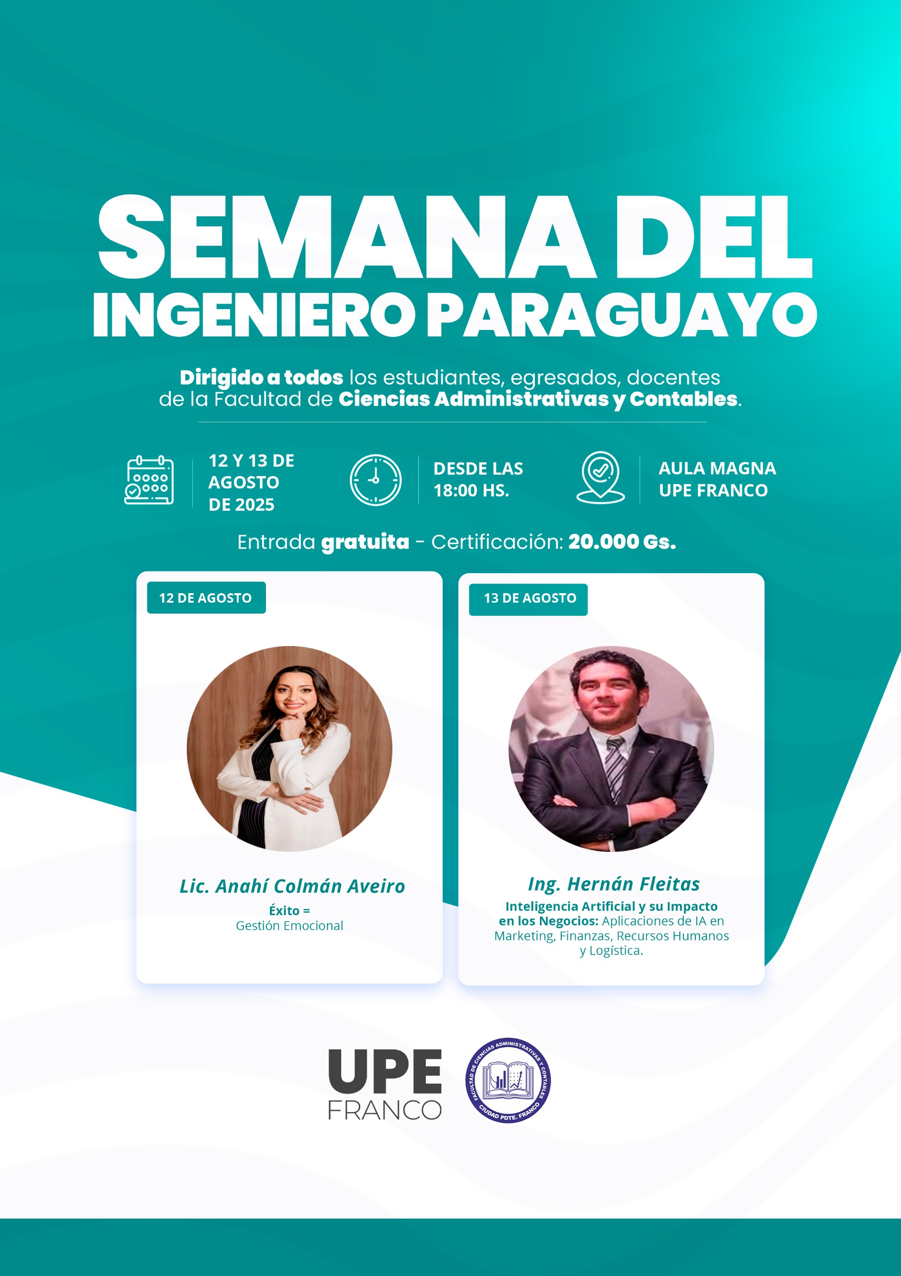 SEMANA DEL INGENIERO PARAGUAYO: Facultad de Ciencias Administrativas y Contables