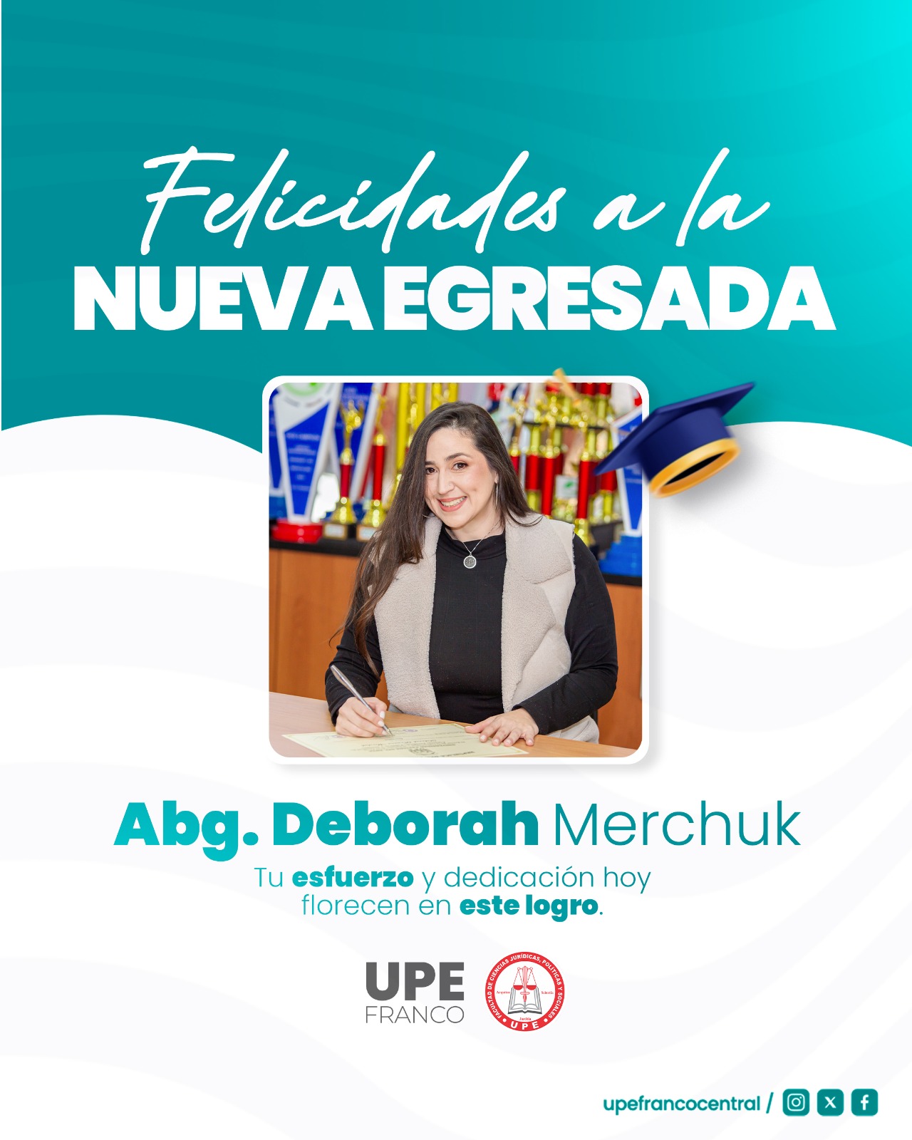 Orgullo UPE: Nuevos egresados de la carrera de Derecho