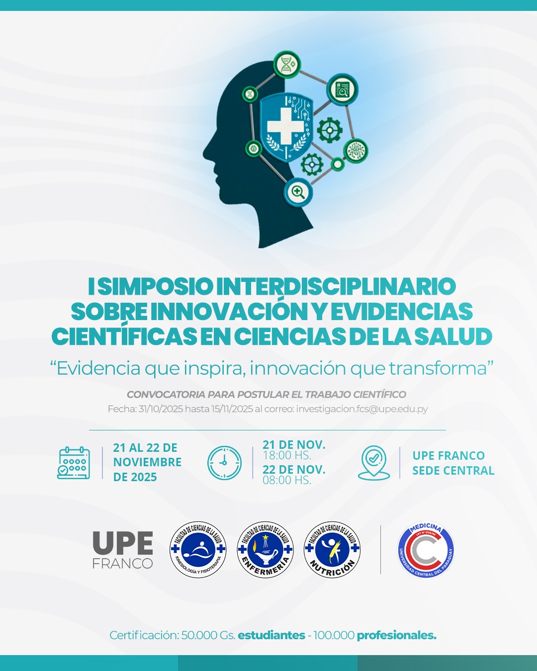 I Simposio Interdisciplinario sobre Innovación y Evidencias Científicas en Ciencias de la Salud