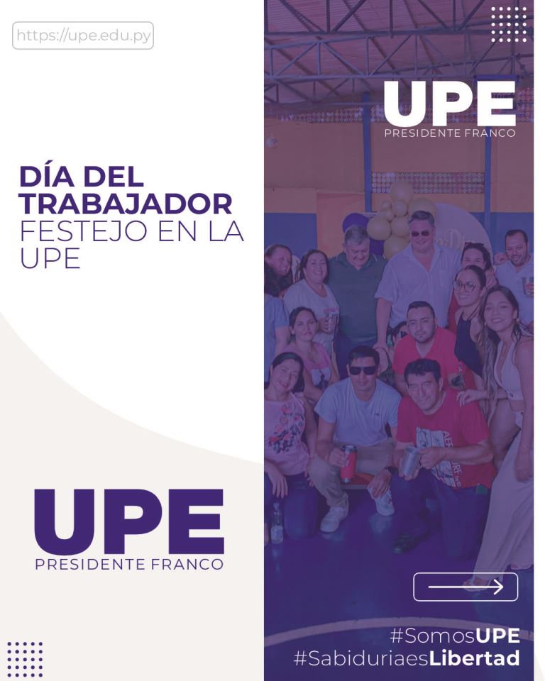 Celebrando el Día del Trabajador en la UPE