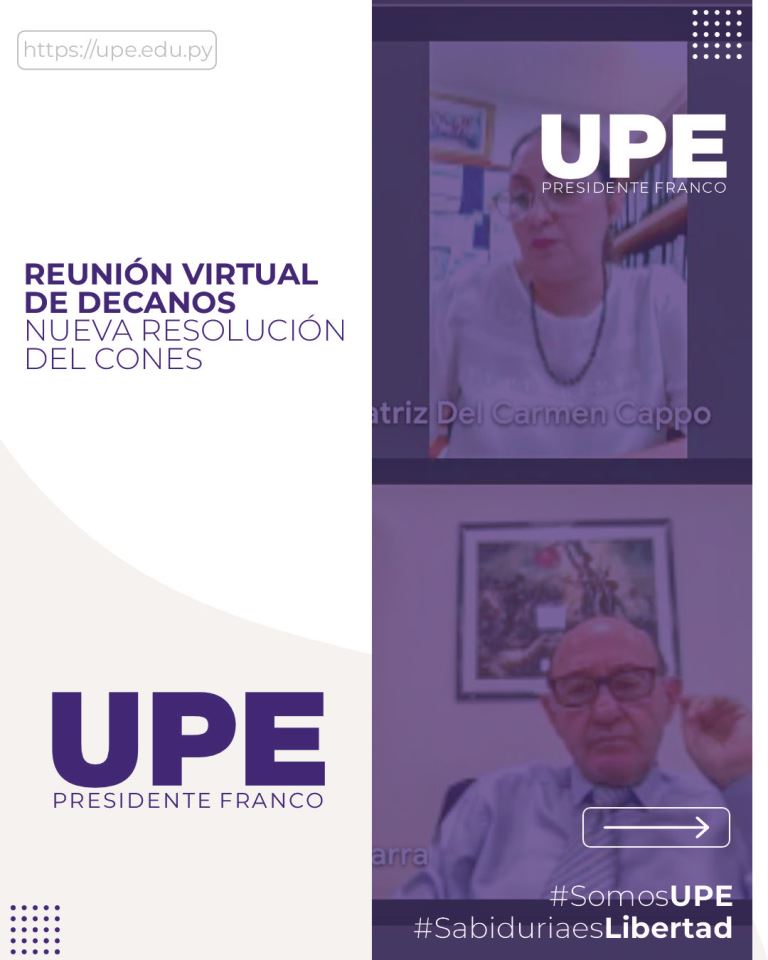 Encuentro Virtual de Decanos de la UPE: Resolución CONES N° 221/2024