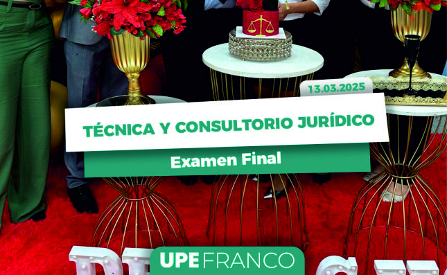 Estudiantes de Derecho UPE concluyen su Examen final de Técnica y Consultorio Jurídico