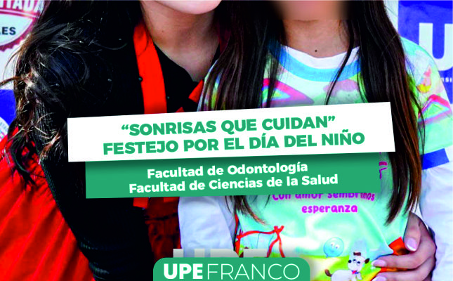 “Sonrisas que cuidan”: Festejo por el Día del Niño en la UPE FRANCO