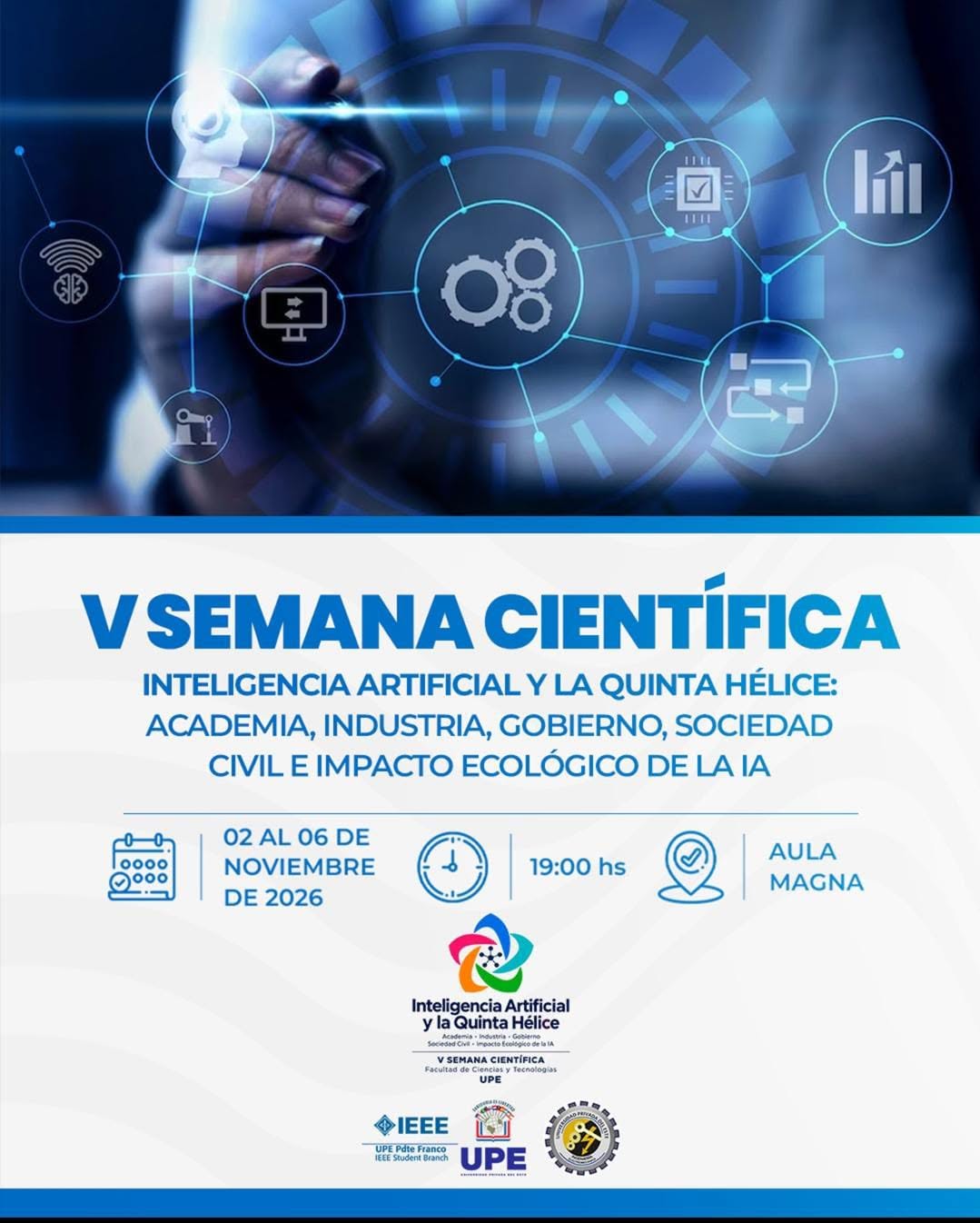 V SEMANA CIENTÍFICA DE LA FACULTAD DE CIENCIAS Y TECNOLOGÍAS DE LA UPE FRANCO