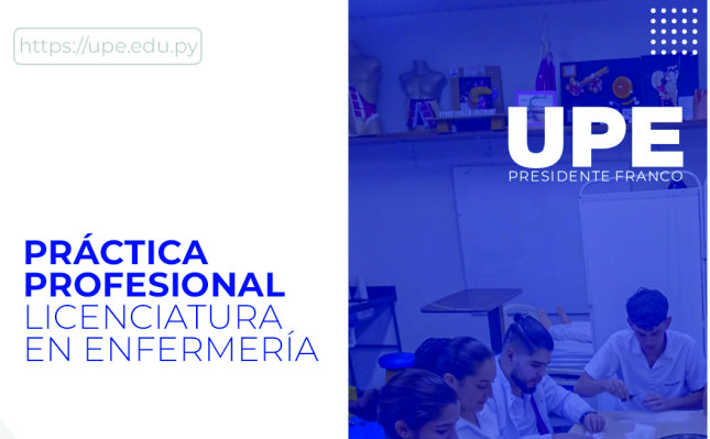 Práctica Profesional de Enfermería en la UPE 