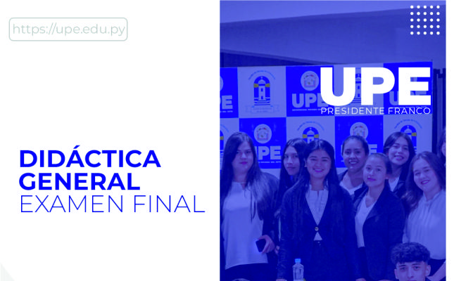 Evaluación Final de Didáctica General: Fortaleciendo Habilidades de Enseñanza