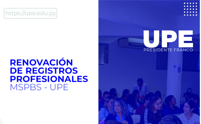 Renovación e Inscripción de Registros Profesionales en la UPE