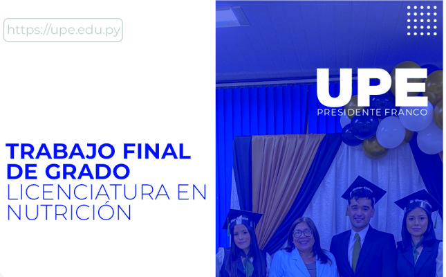 Nuevos Egresados en Nutrición: Defensa de Trabajo Final de Grado en la UPE