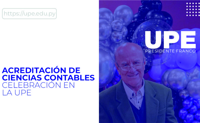 Celebración por la Acreditación de Ciencias Contables en la UPE