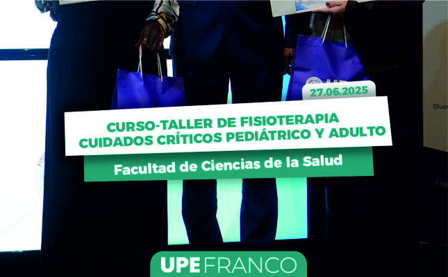Fisioterapia en Cuidados Críticos Pediátrico y Adulto: Curso-Taller en la UPE FRANCO  
