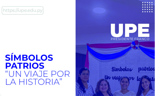 Proyecto Símbolos Patrios: Un viaje por la Historia