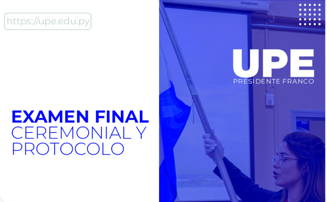 Examen Final de Ceremonial y Protocolo: Preparando a Futuros Docentes 