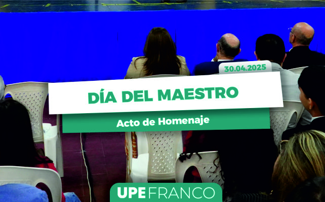 Día del Maestro: UPE Franco celebra la dedicación y entrega de sus docentes