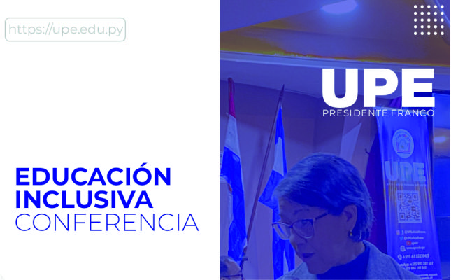 Conferencia sobre Educación Inclusiva en la Universidad Privada del Este