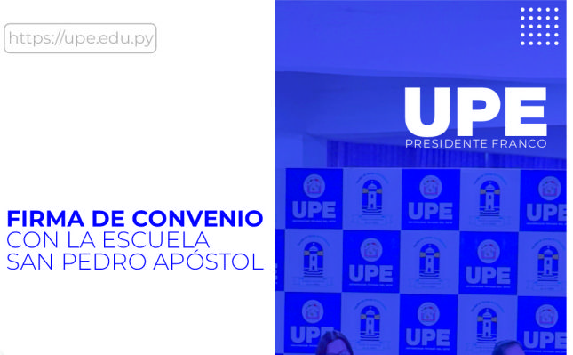 Facultad de Ciencias de la Educación de la UPE Establece Convenio con Escuela San Pedro Apóstol