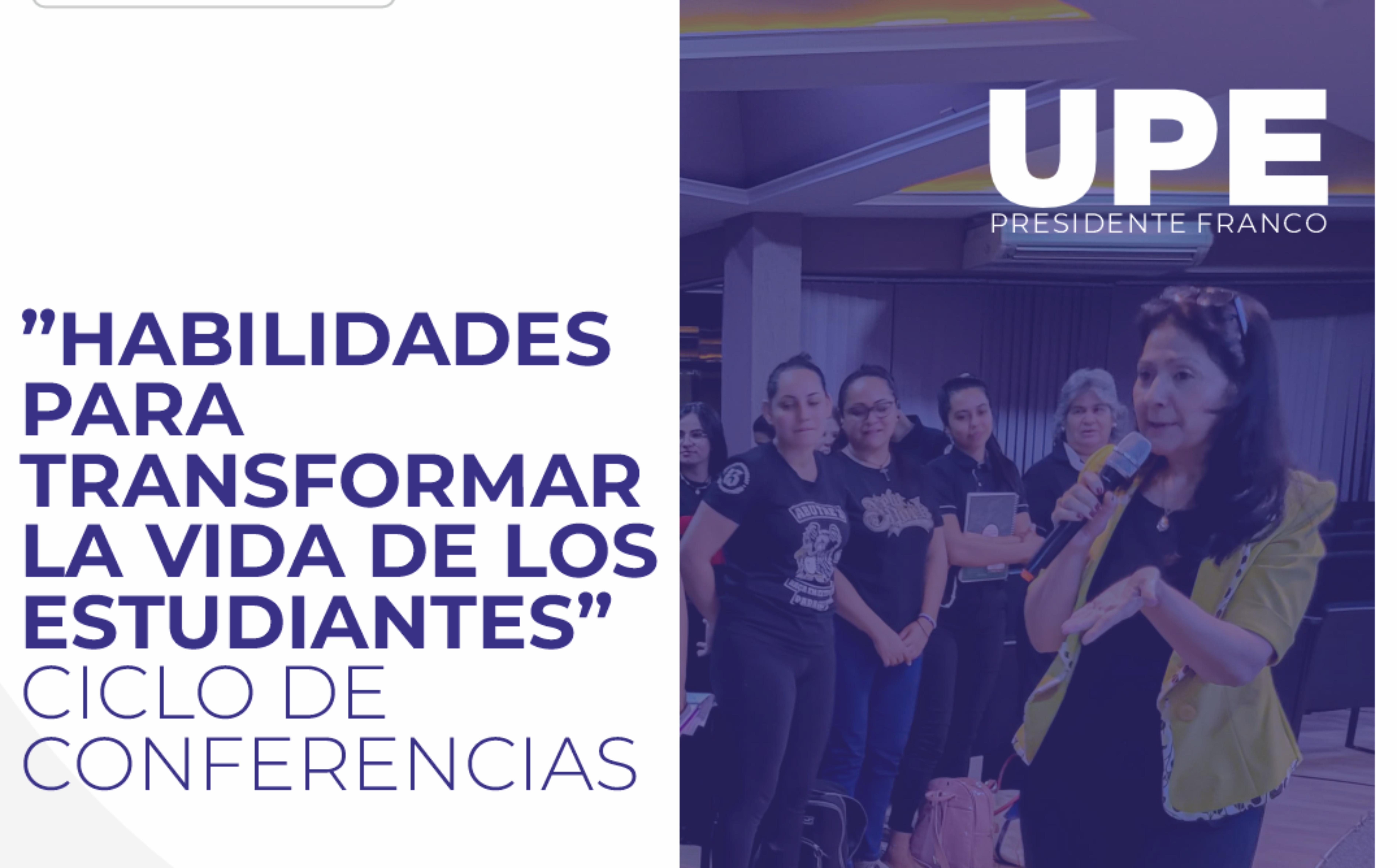 Concluye exitosamente el Ciclo de Conferencias en la UPE Facultad de Ciencias de la Educación