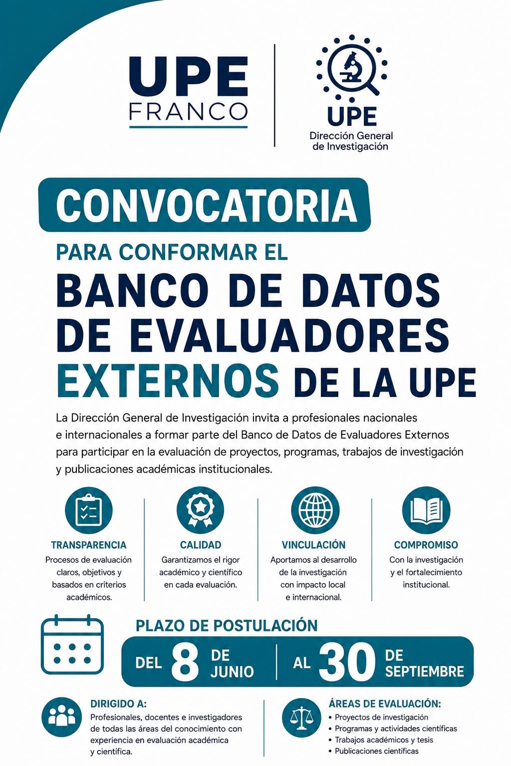 CONVOCATORIA PARA CONFORMAR EL BANCO DE DATOS DE EVALUADORES EXTERNOS DE LA UPE