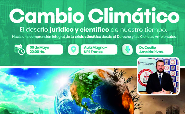 Charla Informativa sobre Cambio Climático: El desafío jurídico y científico de nuestro tiempo