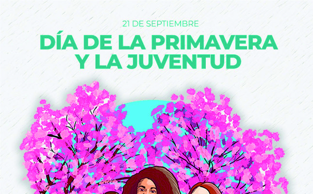 21 de Septiembre: Celebrando la Primavera y Juventud