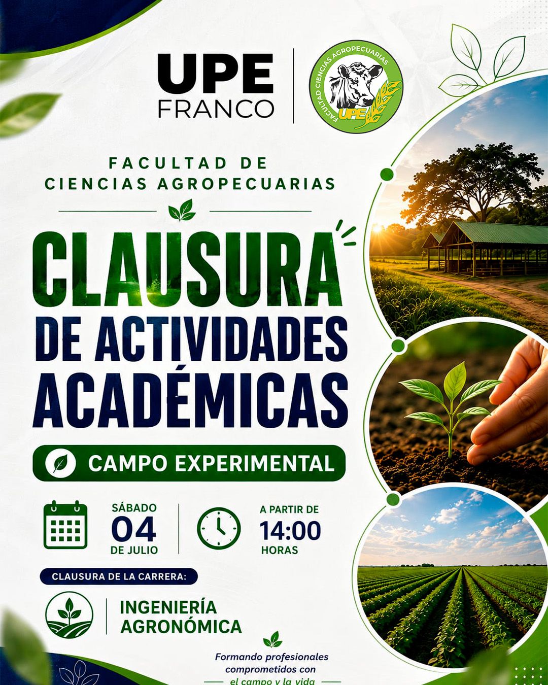 CLAUSURA DE ACTIVIDADES ACADÉMICAS DEL CAMPO EXPERIMENTAL MARCARÁ EL CIERRE DEL PRIMER SEMESTRE EN LA FACULTAD DE CIENCIAS AGROPECUARIAS