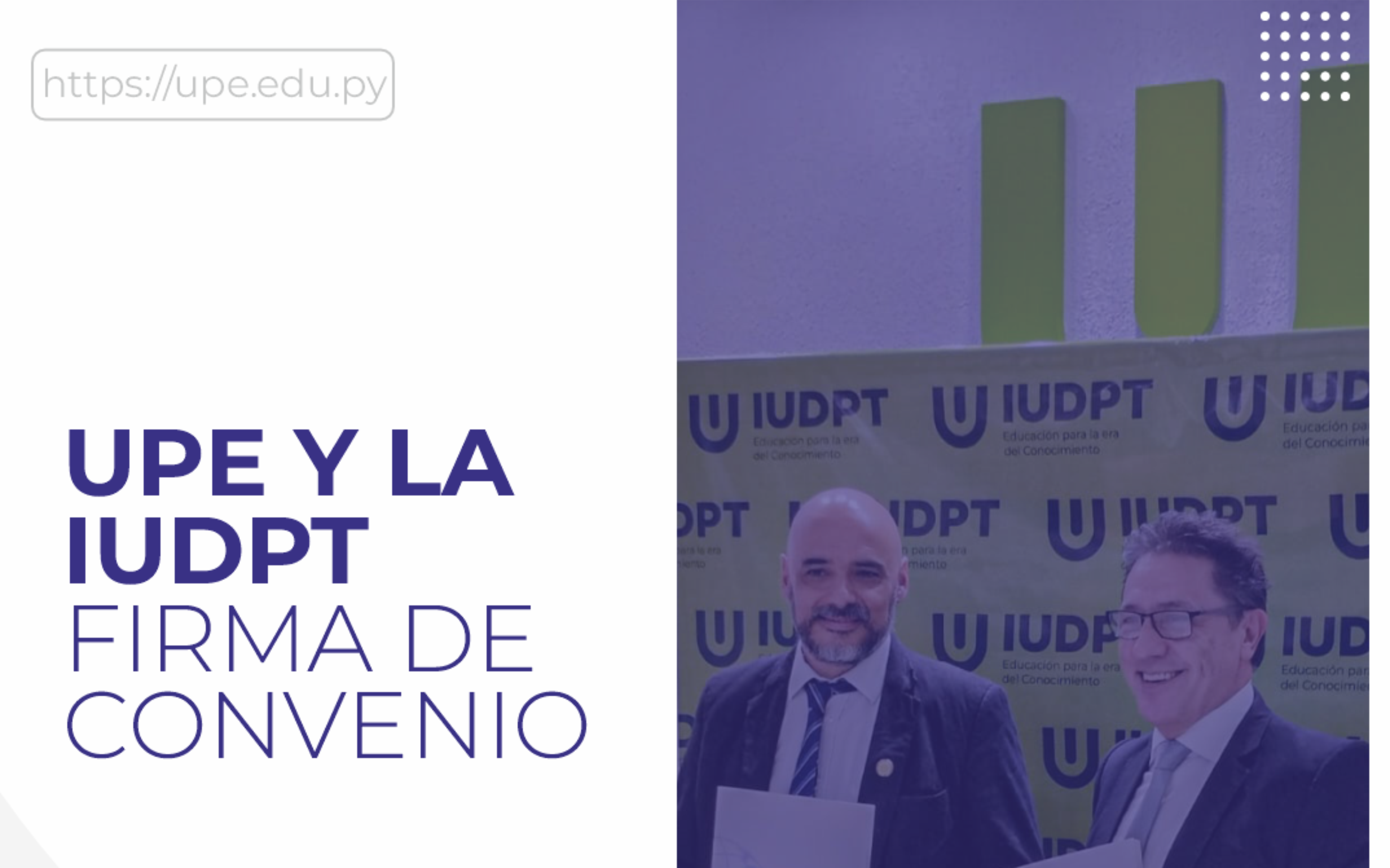 Se firmó el Convenio Marco entre la UPE y la Universidad para el Desarrollo Productivo y Tecnológico