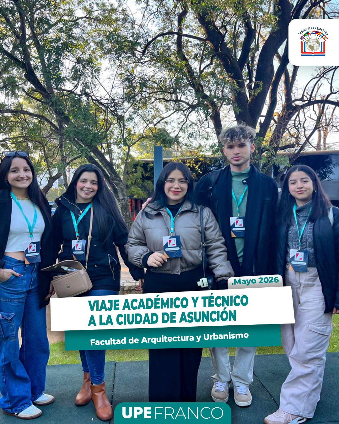 ARQUITECTURA Y URBANISMO DESARROLLÓ VIAJE ACADÉMICO Y TÉCNICO A LA CIUDAD DE ASUNCIÓN