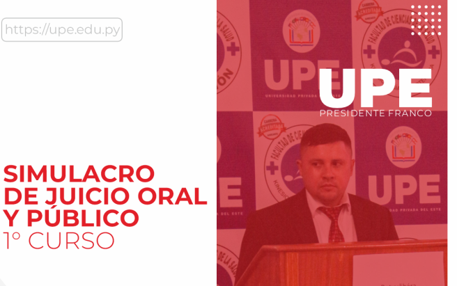 Estudiantes de Derecho UPE realizan Simulacro de Juicio Oral y Público