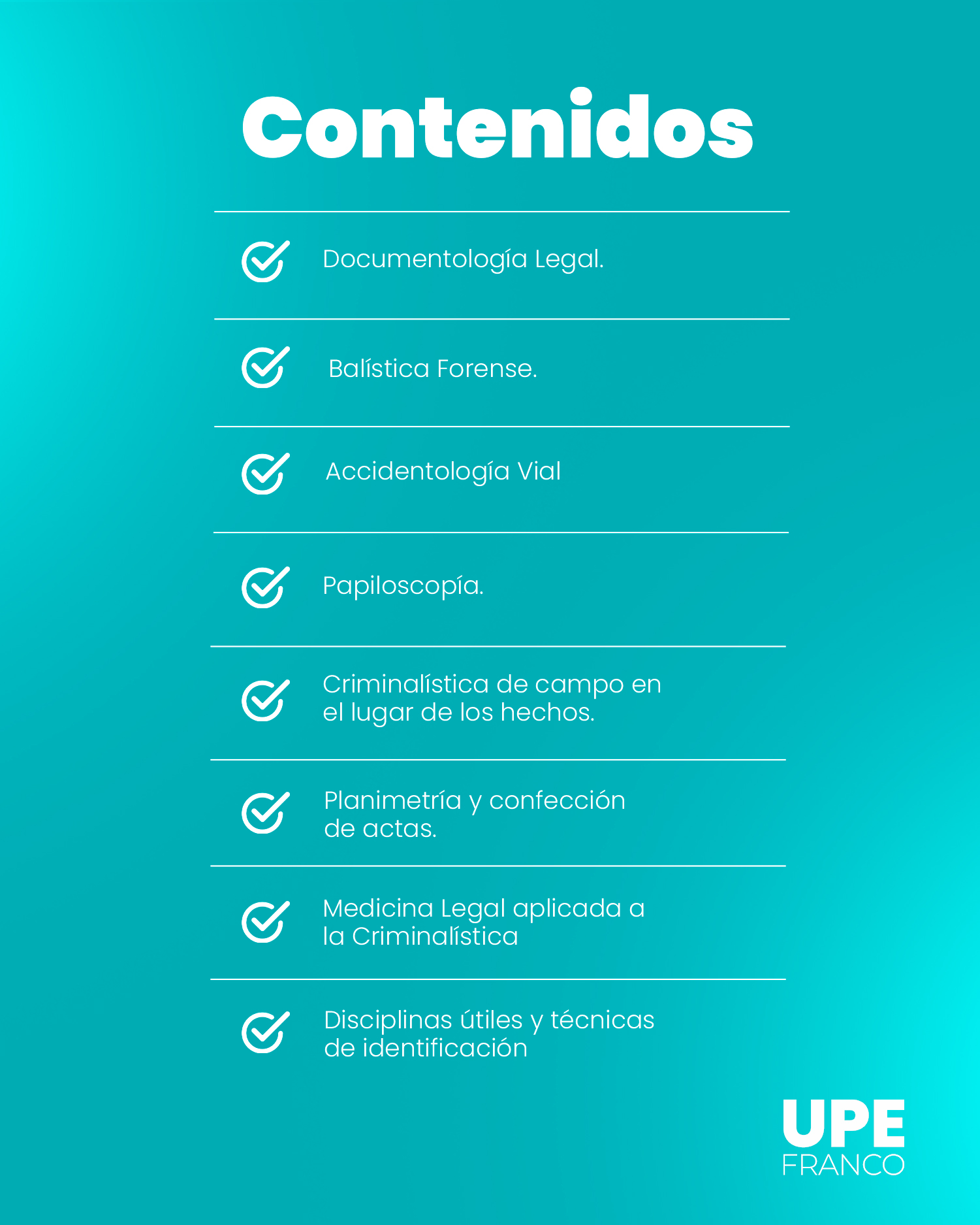 Diplomado Internacional en Criminalística Teórico–Práctico con convocatoria abierta en la UPE Franco