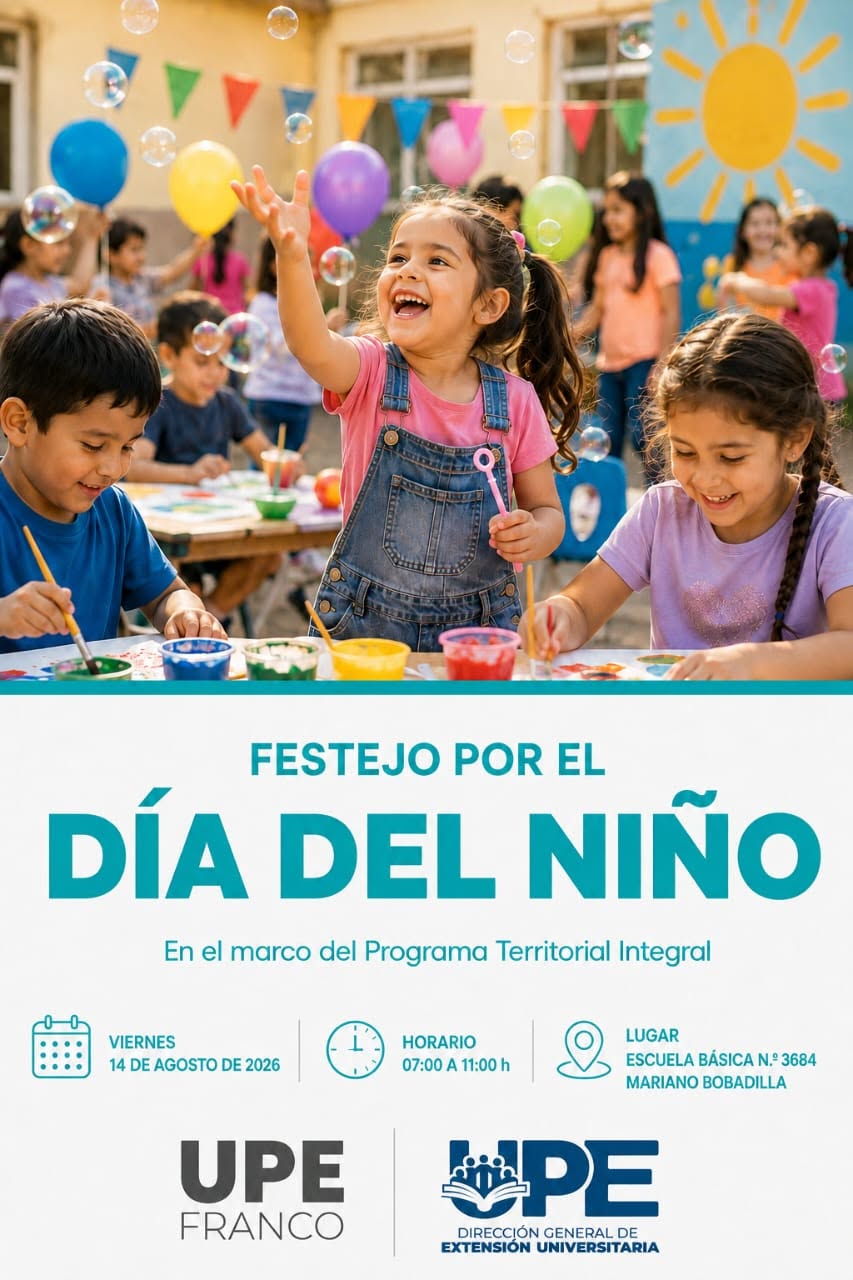 UPE Franco invita al Festejo por el Día del Niño en la Escuela Mariano Bobadilla