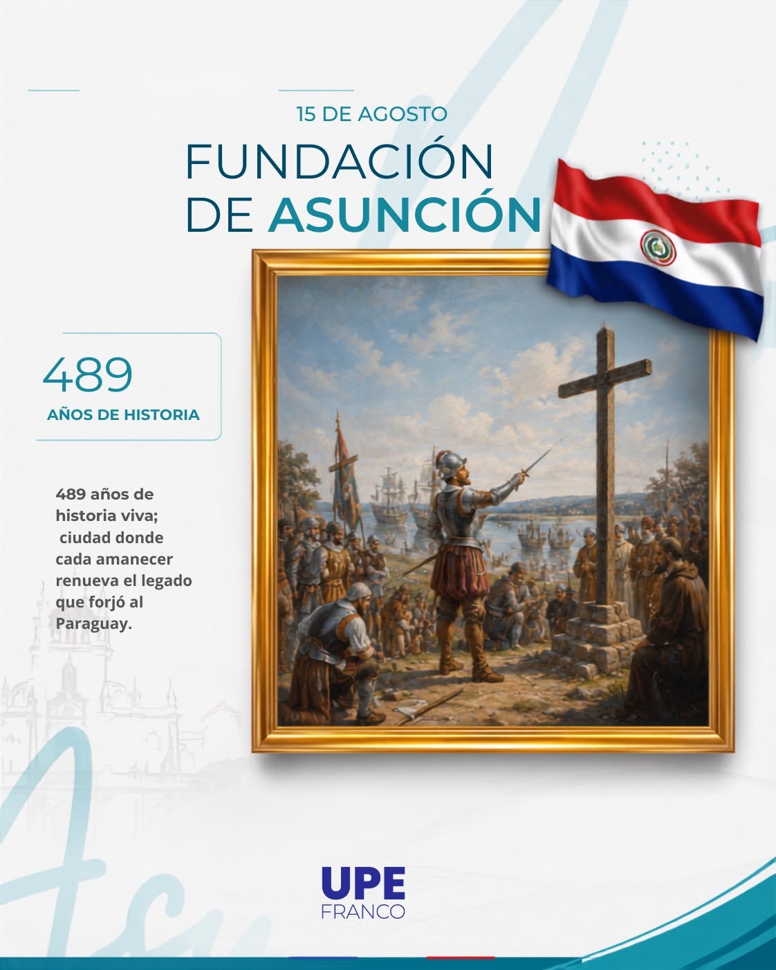 15 de agosto | Fundación de Asunción